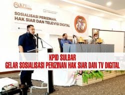 Dunia Penyiaran Kini Berkembang Pesat, KPID Sulbar Gelar Sosialisasi Perizinan
