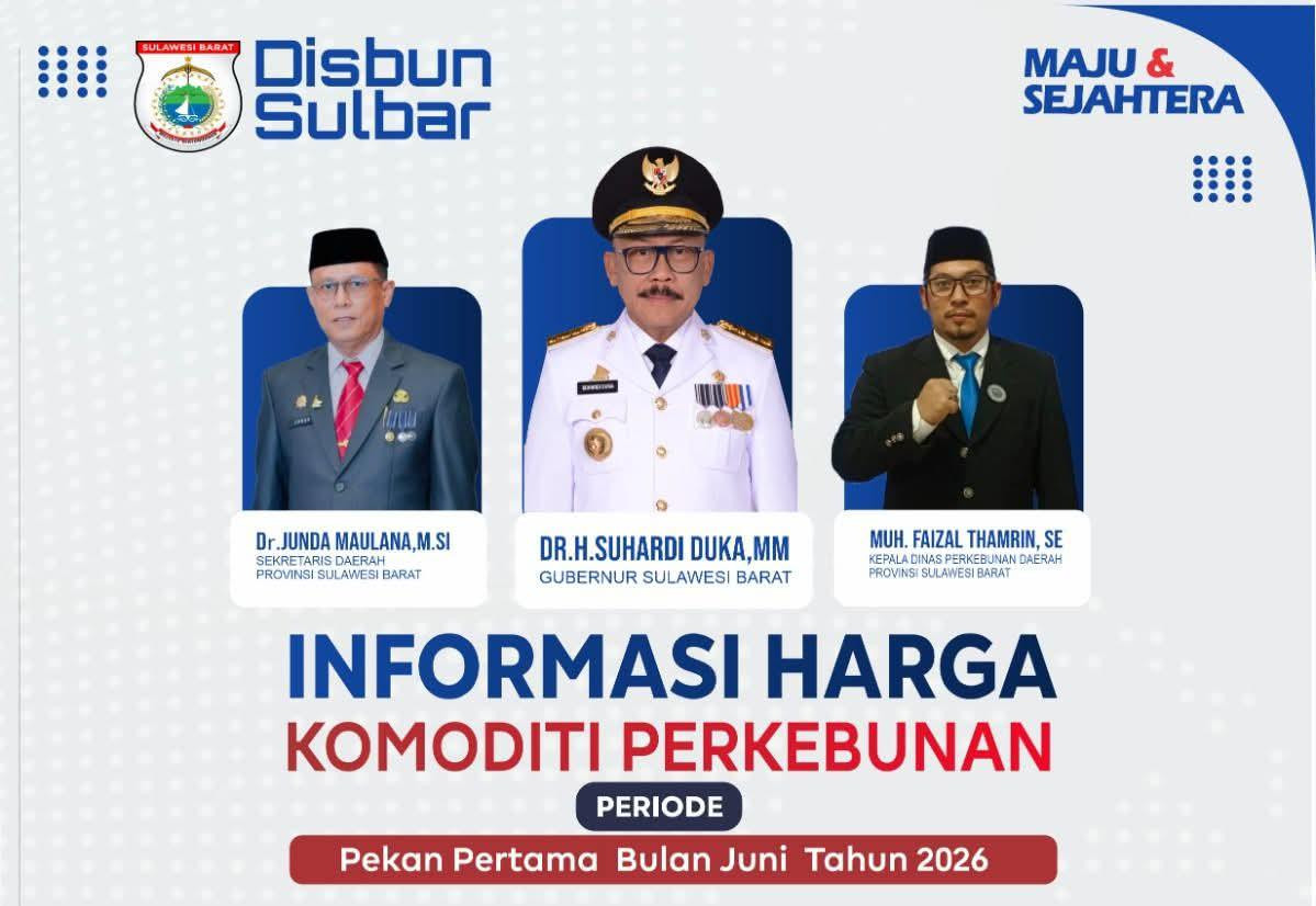Ketgam: Dinas Perkebunan Provinsi Sulawesi Barat merilis informasi harga komoditas perkebunan periode pekan pertama Juni 2026 melalui media sosial resmi Disbun Sulbar, Selasa (2/6/2026). (Foto: Disbun Sulbar)